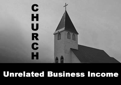 Churches and Unrelated Business Income TAX